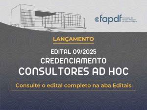 FAPDF lança edital para consultores ad hoc em CT&I
